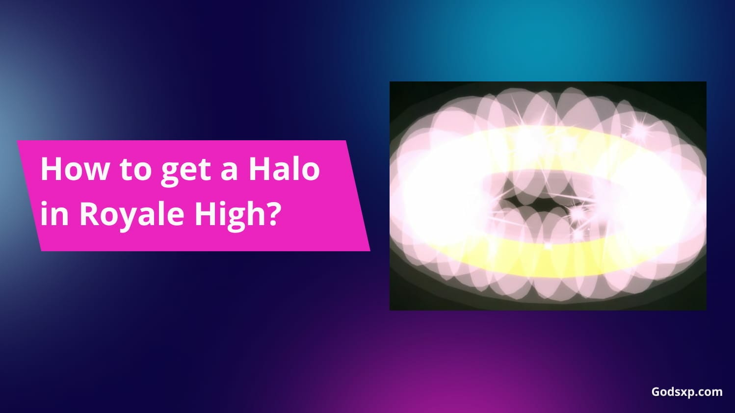 Comment obtenir un Halo à Royale High