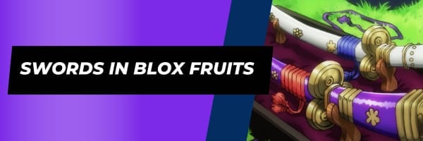 swords blox fruits