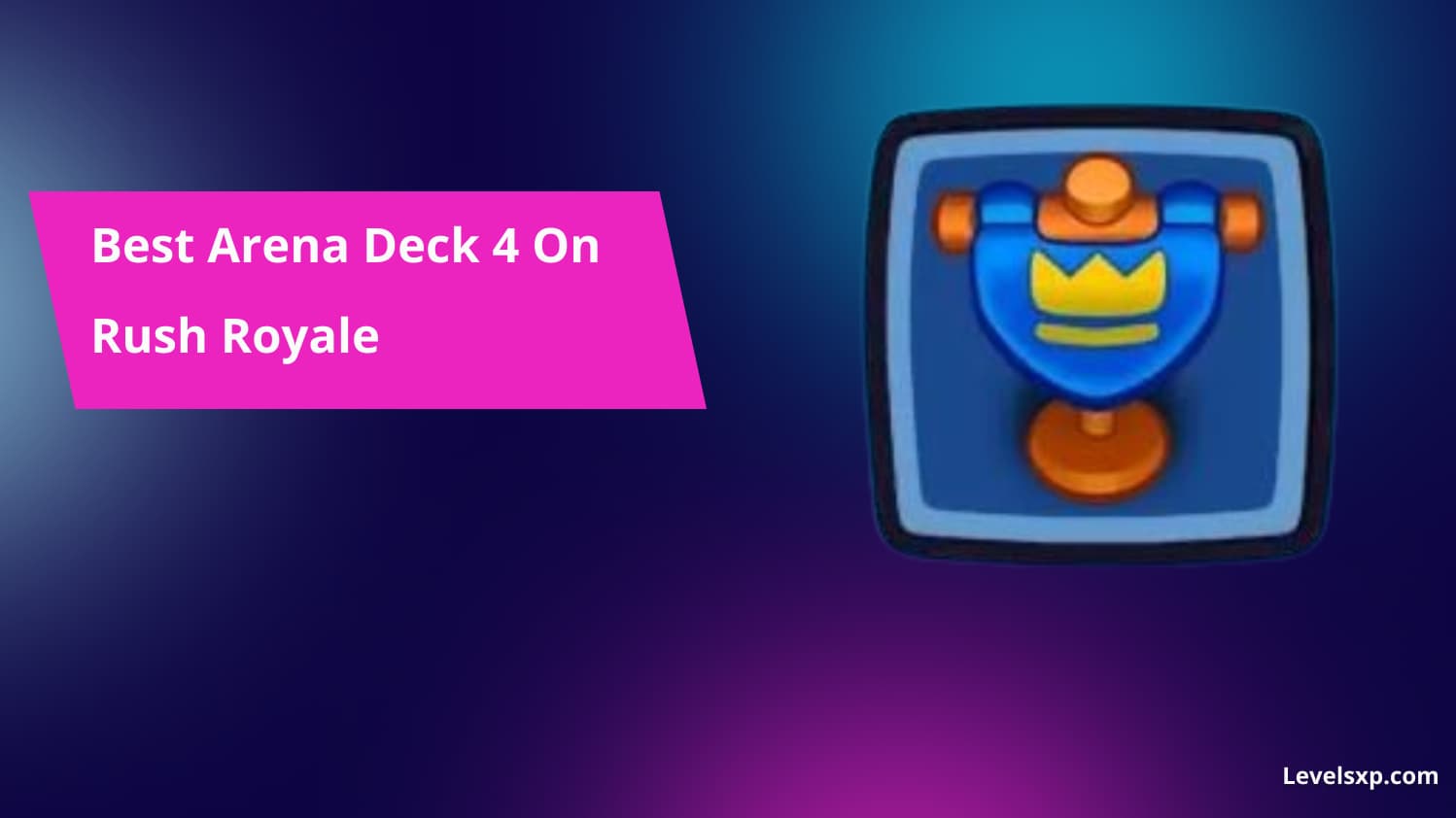 Best arena deck 4 on Rush Royale