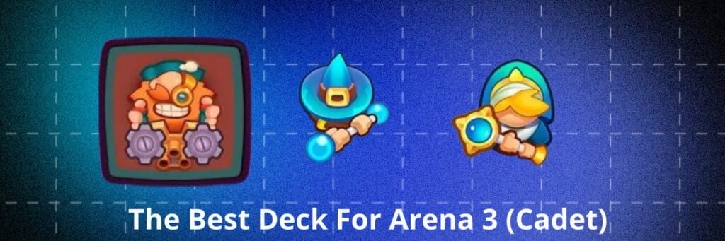 The best deck for Arena 3